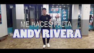 Andy rivera Me haces falta coreografia jhael eddy