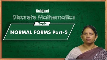 LEC13| Discrete Mathematics | NORMAL FORMS Part-5 by Mrs. K. Pushpa Rani