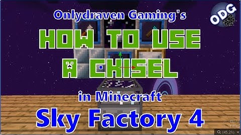Minecraft - Sky Factory 4 - How to Use a Chisel and Auto Chisel