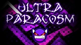 Geometry Dash - Ultra Paracosm (Very Easy Demon) By Rulas