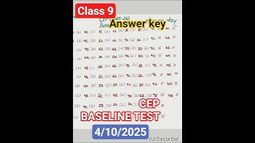 CLASS 9 CEP BASELINE TEST ANSWER KEY 4/10 #exam #mathematics