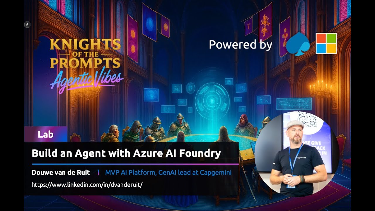 Knights of the Prompts - Build powerful agents with Azure AI Foundry ...