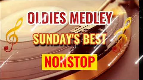 Original Song 💖 Oldies Medley 💖 Sunday's Best 💖 Nonstop