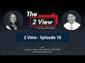 The 2 View - Episode 10 | Skipping a Beat, Strep Throat, Hyperthyroidism & TSH, and Natl. APP Week