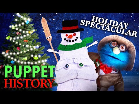 The Puppet History Holiday Spectacular!