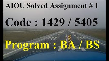 AIOU Code 1429 / 5405 Solved Assignment No 1 Spring 2023 | Baloch Academy
