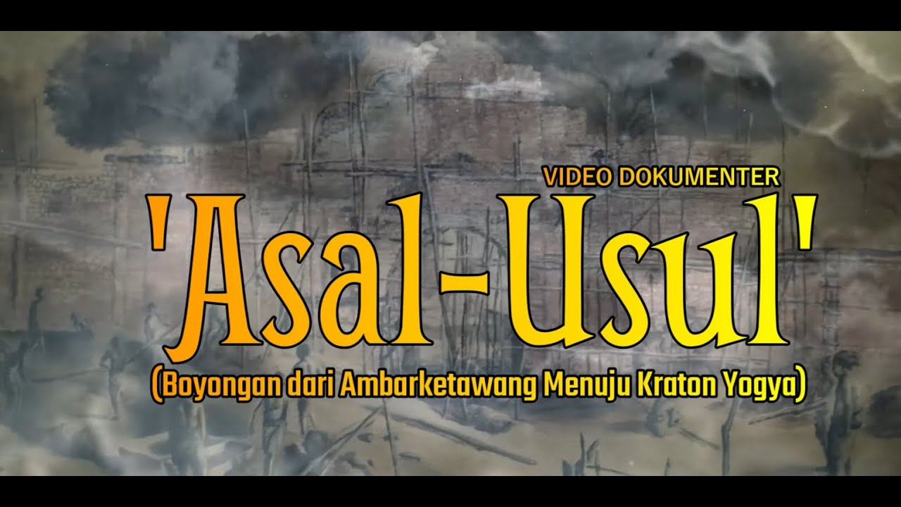 Film Dokumenter - Asal-usul Boyongan dari Ambarketawang Menuju Kraton Yogya