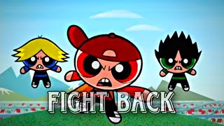 Rowdyruff Boys - Fight Back