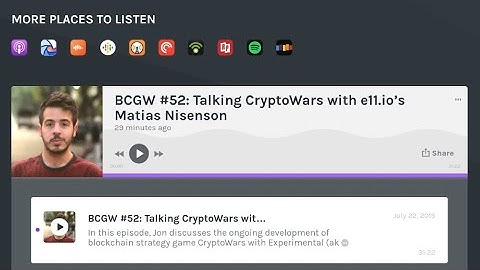 PODCAST #52: Talking CryptoWars with e11.io