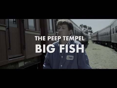 "Big Fish" – The Peep Tempel