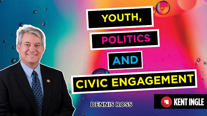 Youth, Politics & Civic Engagement- Dennis Ross
