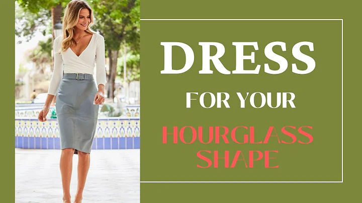 How to Dress For Your Body Shape: Hourglass | Style Tips