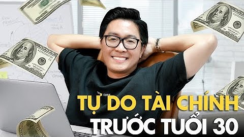 Đường Tắt Đến TỰ DO TÀI CHÍNH Trước Tuổi 30 ???!!! - mInvest