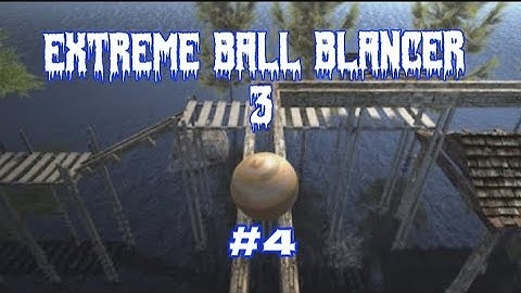 OMG! I done in full life | Extreme Ball Balancer 3 | level 4
