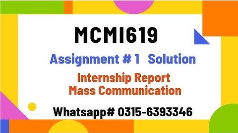 MCMI619 Assignment 1 Solution FA2024 mcmi619 #vu #mcmi619 mcmi619 internship report #mcm619