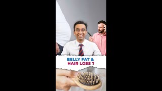 How To Decrease Belly Fat And Your Hair Loss? Dr Pal