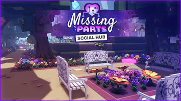 The Sandbox - Missing Parts Social Hub Walkthrough [EVENT]