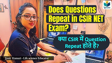 Does Questions Repeat in CSIR NET Exam? क्या CSIR में Question Repeat होते है?