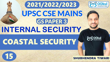 Coastal Security | Internal Security | UPSC Mains | GS 3