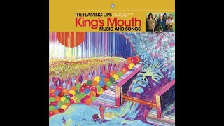 The Flaming lips &quot;Kings Mouth: Music And Songs&quot; Album Review