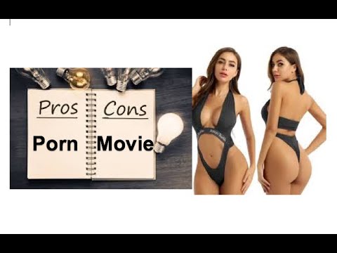 The pros and cons of watching porn movies - YouTube