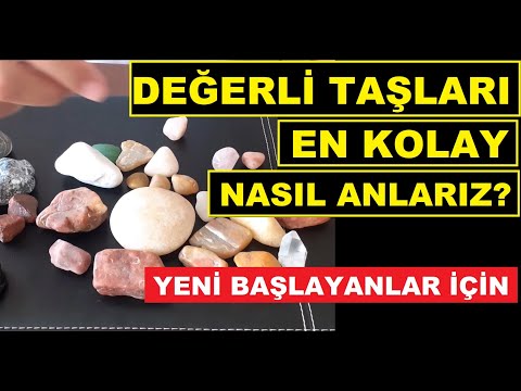 Değerli Taşlar Nasıl Anlaşılır | Yeni Başlayanlar İçin Başlangıç Videosu