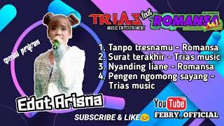 LAGU TERBARU EDOT ARISNA 2020 TRIAS & ROMANSA