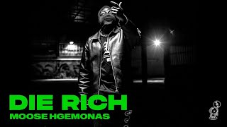 Moose X Hgemona - Die Rich Official Music Video