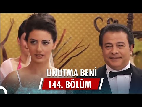 Unutma Beni | 144. Bölüm