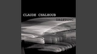 Video thumbnail of "Claude Chalhoub - Drifting"