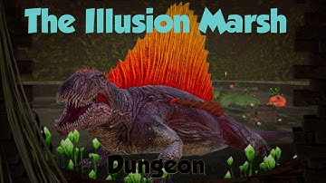 The Illusion Marsh | Dungeon Ark Mobile #dungeonarkmobile  #arkmobiledungeonrunhindi  #newdungeon