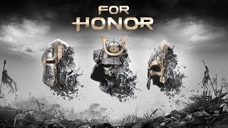 For Honor | #2 ДОМИНИОН (Закрытая Альфа)