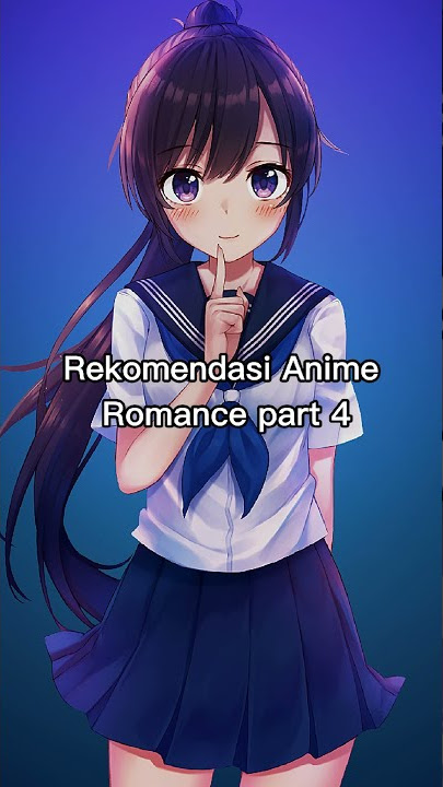 Rekomendasi Anime Romance part 4