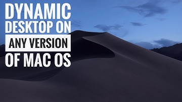 Get Dynamic Desktops on Any Version of Mac OS, High Sierra, Capitan, Yosemite