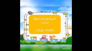 Bercuti di Bukit Larut