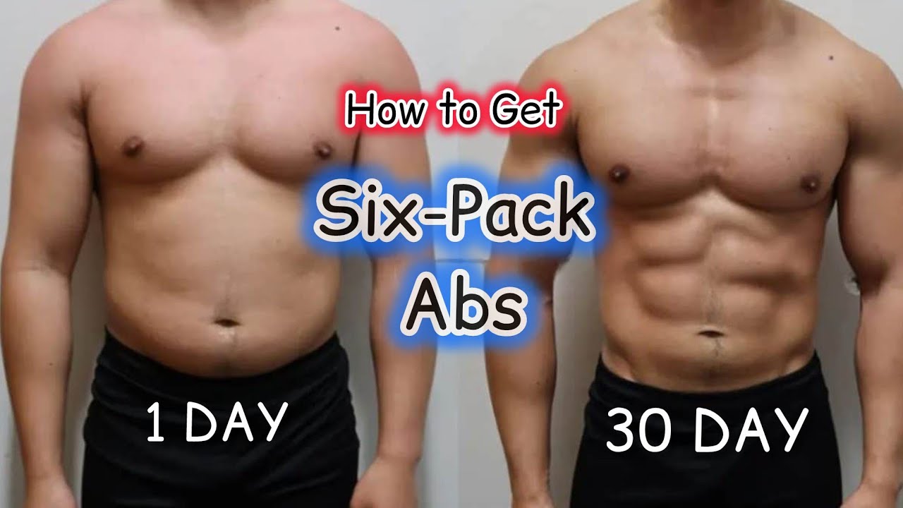 How to Get SixPack Abs in 30 days YouTube