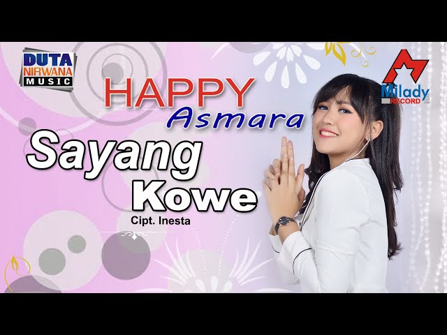 Happy Asmara - Sayang Kowe | Dangdut [OFFICIAL] class=