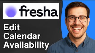 How to edit calendar availability on Fresha [2025 Easy Guide]
