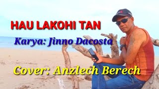 HAU LAKOHI TAN #Jinno Dacosta /Cover: Anzlech Berech