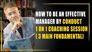 How To Be An Effective Manager by Conduct 1 on 1 Coaching Session ( 3 MAIN Fundamental) screenshot 2