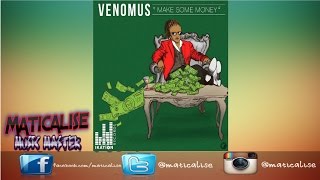 Venomus - Make Some Money | Dancehall 2016