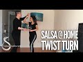 Salsa at Home Intermediate Class 2 Twist Turn &amp; Under Arm Turn