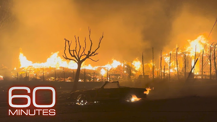 The Fires | Sunday on 60 Minutes