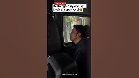 Desta ngaco nyanyi lagu Noah di depan Ariel😂 #desta #gadingmartin #ariel #trending #viral #shorts