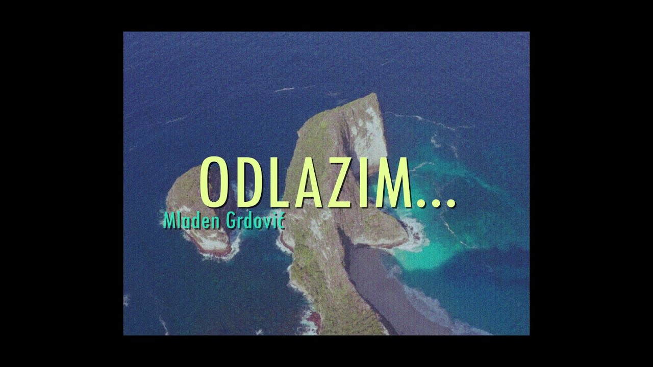 Watch Mladen Grdović - Odlazim (Official lyric video) on YouTube Watch Mladen Grdović - Odlazim (Official lyric video) on YouTube