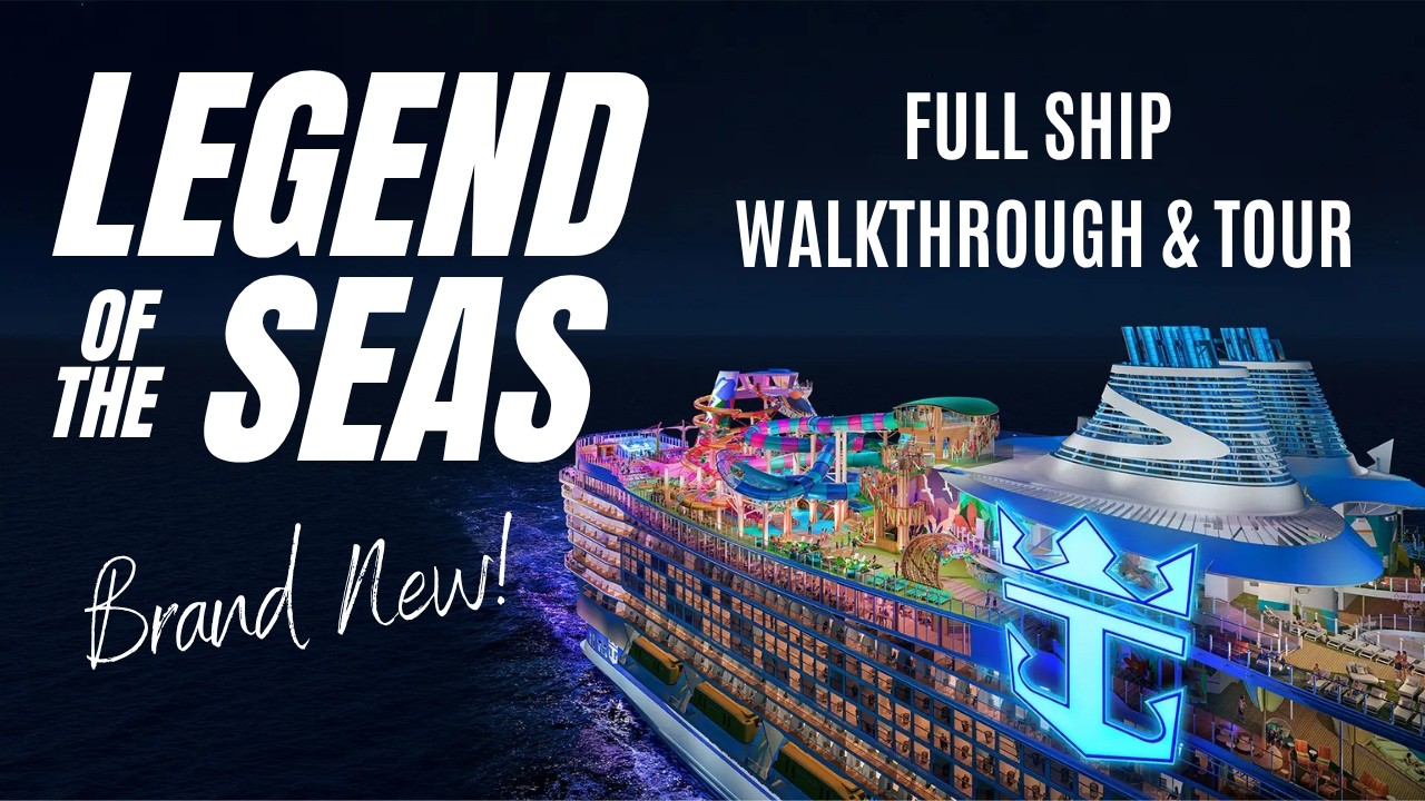 Legend of the Seas Full Ship Walkthrough video tour