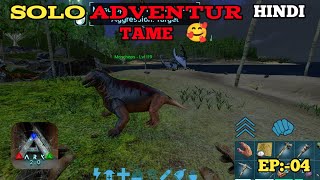 ARK SURVIVAL EVOLVED MOBILE Tame Moschops || Solo Adventure || EP:-04 hindi RK Gaming