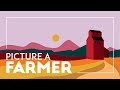 Picture a farmer