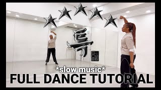 STRAY KIDS “특 (S-Class)” - FULL DANCE TUTORIAL {SLOW MUSIC}