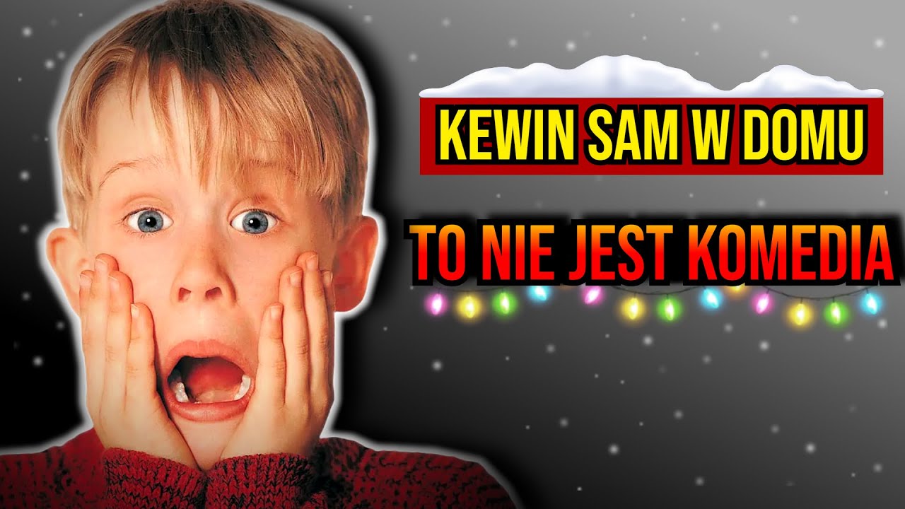 Kevin sam w domu to DRAMAT. | Analiza Psychologiczna 
